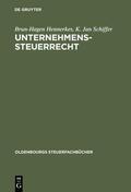 Hennerkes / Schiffer |  Unternehmens-Steuerrecht | eBook | Sack Fachmedien