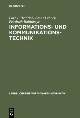 Heinrich / Lehner / Roithmayr |  Informations- und Kommunikationstechnik | eBook | Sack Fachmedien