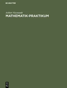 Nieswandt |  Mathematik-Praktikum | eBook | Sack Fachmedien