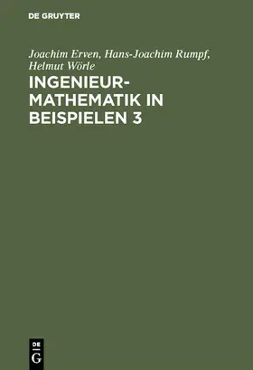 Erven / Rumpf / Wörle |  Ingenieur-Mathematik in Beispielen 3 | eBook | Sack Fachmedien