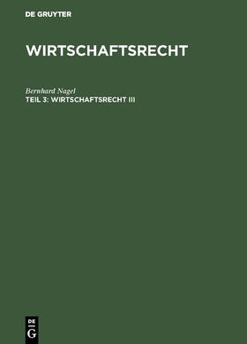 Nagel | Wirtschaftsrecht III | E-Book | sack.de