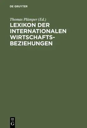 Plümper |  Lexikon der Internationalen Wirtschaftsbeziehungen | eBook | Sack Fachmedien