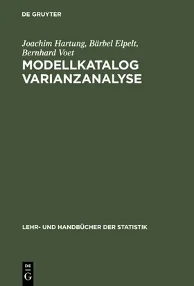Hartung / Elpelt / Voet |  Modellkatalog Varianzanalyse | eBook | Sack Fachmedien
