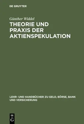 Widdel | Theorie und Praxis der Aktienspekulation | E-Book | www.sack.de