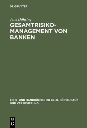 Döhring | Gesamtrisiko-Management von Banken | E-Book | sack.de