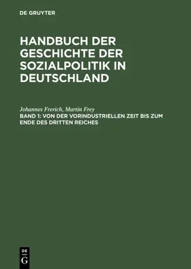 Frerich / Frey | Von der vorindustriellen Zeit bis zum Ende des Dritten Reiches | E-Book | www.sack.de