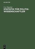 Wagschal |  Statistik für Politikwissenschaftler | eBook | Sack Fachmedien