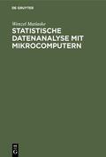 Matiaske |  Statistische Datenanalyse mit Mikrocomputern | eBook | Sack Fachmedien