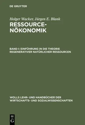 Wacker / Blank |  Einführung in die Theorie regenerativer natürlicher Ressourcen | eBook | Sack Fachmedien