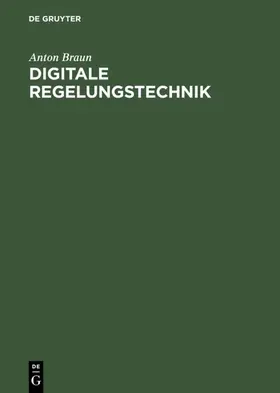 Braun |  Digitale Regelungstechnik | eBook | Sack Fachmedien