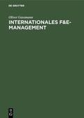 Gassmann |  Internationales F&E-Management | eBook | Sack Fachmedien