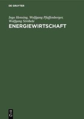 Hensing / Pfaffenberger / Ströbele | Energiewirtschaft | E-Book | sack.de