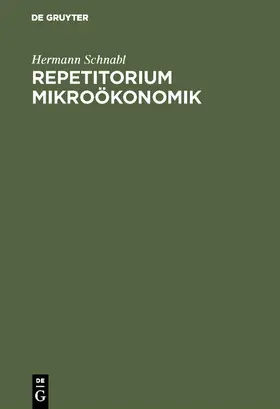 Schnabl |  Repetitorium Mikroökonomik | eBook | Sack Fachmedien