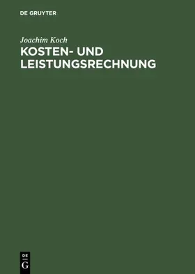 Koch |  Kosten- und Leistungsrechnung | eBook | Sack Fachmedien