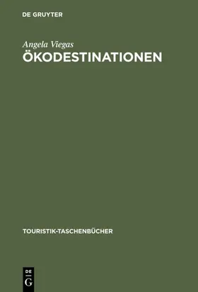 Viegas |  Ökodestinationen | eBook | Sack Fachmedien