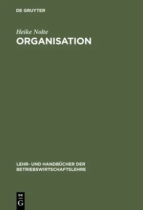 Nolte |  Organisation | eBook | Sack Fachmedien