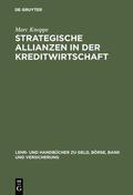 Knoppe |  Strategische Allianzen in der Kreditwirtschaft | eBook | Sack Fachmedien