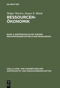 Wacker / Blank |  Einführung in die Theorie erschöpfbarer natürlicher Ressourcen | eBook | Sack Fachmedien