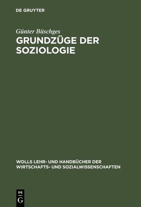 Büschges | Grundzüge der Soziologie | E-Book | sack.de