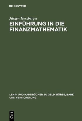 Herzberger |  Einführung in die Finanzmathematik | eBook | Sack Fachmedien