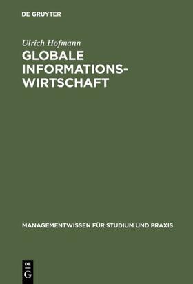 Hofmann | Globale Informationswirtschaft | E-Book | sack.de