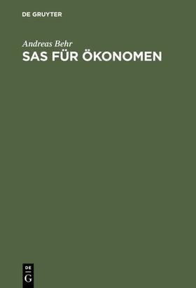 Behr | SAS für Ökonomen | E-Book | sack.de
