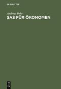 Behr |  SAS für Ökonomen | eBook | Sack Fachmedien