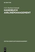 Schmidt |  Handbuch Airlinemanagement | eBook | Sack Fachmedien
