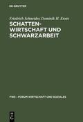 Schneider / Enste |  Schattenwirtschaft und Schwarzarbeit | eBook | Sack Fachmedien