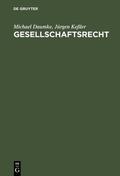Daumke / Keßler |  Gesellschaftsrecht | eBook | Sack Fachmedien