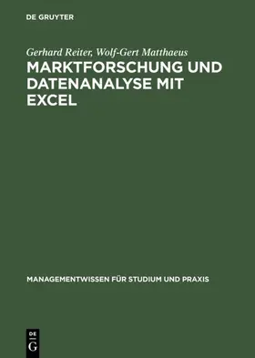 Reiter / Matthaeus | Marktforschung und Datenanalyse mit EXCEL | E-Book | www.sack.de