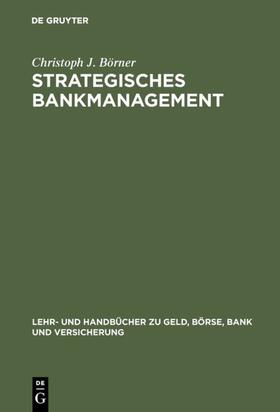 Börner |  Strategisches Bankmanagement | eBook | Sack Fachmedien