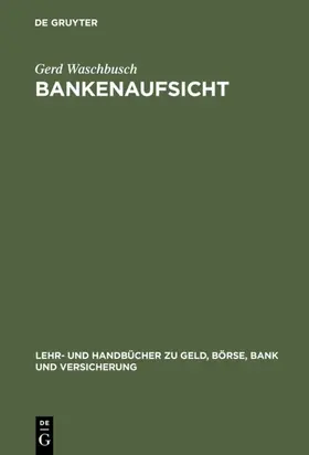 Waschbusch |  Bankenaufsicht | eBook | Sack Fachmedien