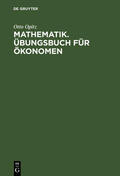 Opitz |  Mathematik. Übungsbuch für Ökonomen | eBook | Sack Fachmedien