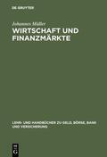 Müller |  Wirtschaft und Finanzmärkte | eBook | Sack Fachmedien