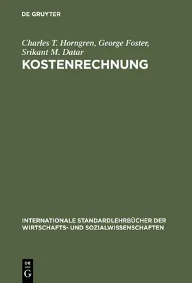 Horngren / Foster / Datar |  Kostenrechnung | eBook | Sack Fachmedien