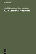 Hungenberg / Kaufmann |  Kostenmanagement | eBook | Sack Fachmedien