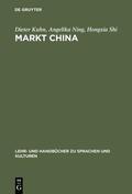 Kuhn / Ning / Shi |  Markt China | eBook | Sack Fachmedien