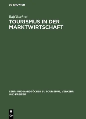 Bochert |  Tourismus in der Marktwirtschaft | eBook | Sack Fachmedien