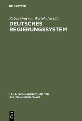 Westphalen |  Deutsches Regierungssystem | eBook | Sack Fachmedien