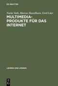 Vath / Hasselhorn / Lüer |  Multimedia-Produkte für das Internet | eBook | Sack Fachmedien