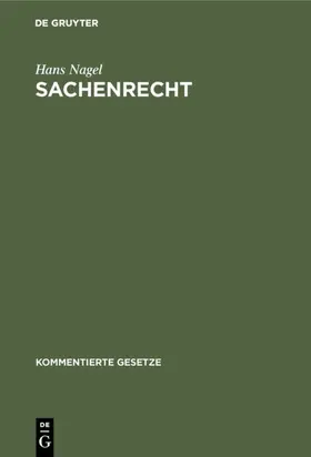 Nagel |  Sachenrecht | eBook | Sack Fachmedien