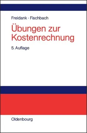 Freidank / Fischbach |  Übungen zur Kostenrechnung | eBook | Sack Fachmedien