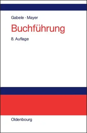Gabele / Mayer |  Buchführung | eBook | Sack Fachmedien