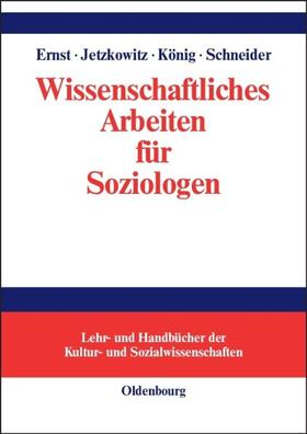 Ernst / Jetzkowitz / König | Wissenschaftliches Arbeiten für Soziologen | E-Book | sack.de