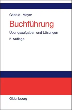 Gabele / Mayer |  Buchführung | eBook | Sack Fachmedien