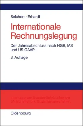 Selchert / Erhardt |  Internationale Rechnungslegung | eBook | Sack Fachmedien