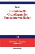 Bernet |  Institutionelle Grundlagen der Finanzintermediation | eBook | Sack Fachmedien
