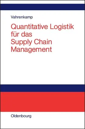 Vahrenkamp |  Quantitative Logistik für das Supply-chain-Management | eBook | Sack Fachmedien