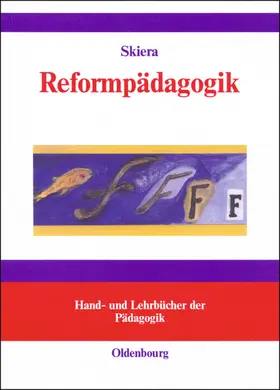 Skiera |  Reformpädagogik in Geschichte und Gegenwart | eBook | Sack Fachmedien